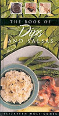 Abbildung von: BOOK OF DIPS AND SALSAS - Salamander Books Ltd