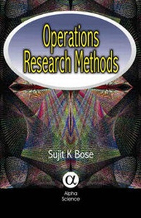 Enlarge image Cover: Operations Research Methods - Alpha Science International Ltd