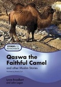 Cover: Qaswa and the Faithful Camel: Pupil's Book - Religious and Moral Education Press