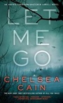 Cover: Let Me Go - Minotaur Books