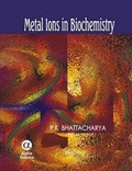 Cover: Metal Ions in Biochemistry - Alpha Science International Ltd