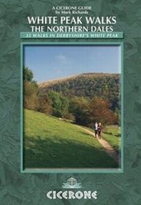 Abbildung von: White Peak Walks: The Northern Dales - Cicerone Press