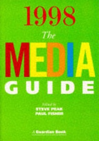 Enlarge image Cover: The Media Guide 1998 - Fourth Estate Ltd