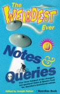 Cover: The Weirdest Ever Notes and Queries - Fourth Estate Ltd