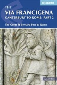 Enlarge image Cover: The Via Francigena Canterbury to Rome - Part 2 - Cicerone Press