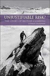 Enlarge image Cover: Unjustifiable Risk? - Cicerone Press