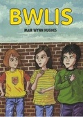 Cover: Llyfrau Darllen CBAC Cyfnod Allweddol 2 Ail Iaith (Lefelau 2/3): Bwlis - Uned Iaith Genedlaethol Cymru CBAC