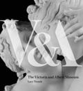 Cover: The Victoria and Albert Museum - V & A Publishing