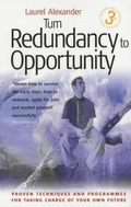 Cover: Turn Redundancy To Opportunity, 3rd Edition - How To Books Ltd
