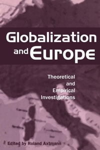 Enlarge image Cover: Globalization and Europe - Frances Pinter Publishers Ltd