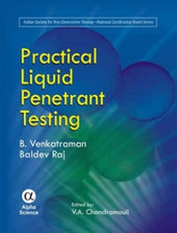 Enlarge image Cover: Practical Liquid Penetrant Testing - Alpha Science International Ltd