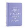 Cover: How to Dress for Success - V & A Publishing