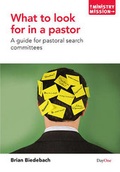 Cover: What to Look for in a Pastor - Day One Publications
