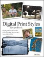 Cover: Digital Print Styles Recipe Book - Peachpit Press Publications