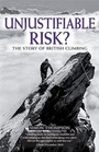 Cover: Unjustifiable Risk? - Cicerone Press