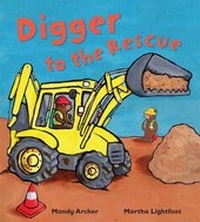 Enlarge image Cover: Digger to the Rescue - Words & Pictures