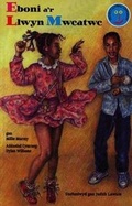 Cover: Project Llyfrau Longman Rhan 3 CA2 - Band 4: Eboni a'r Llwyn Mwcatwc - Uned Iaith Genedlaethol Cymru CBAC