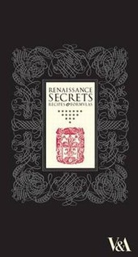 Enlarge image Cover: Renaissance Secrets - V & A Publishing
