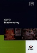 Cover: Geirfa Mathemateg - Uned Iaith Genedlaethol Cymru CBAC