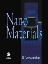 Enlarge image Cover: Nano Materials - Alpha Science International Ltd