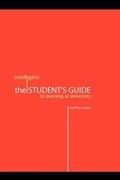 Cover: The Intelligent Student's Guide to Learning at University - Common Ground Publishing