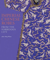 Abbildung von: Imperial Chinese Robes - V & A Publishing