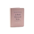 Cover: The Art of Being a Well Dressed Wife - V & A Publishing