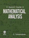Cover: A Second Course in Mathematical Analysis - Alpha Science International Ltd
