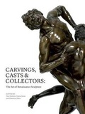 Cover: Carvings, Casts & Collectors - V & A Publishing