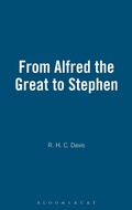 Cover: From Alfred the Great to Stephen - Hambledon Continuum