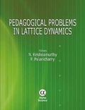 Cover: Pedagogical Problems in Lattice Dynamics - Alpha Science International Ltd