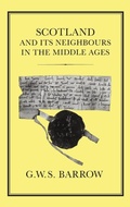 Cover: Scotland and its Neighbours in the Middle Ages - Hambledon Continuum