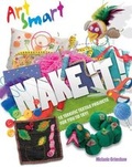 Cover: Art Smart: Make it! - Words & Pictures