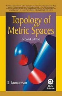 Abbildung von: Topology of Metric Spaces - Alpha Science International Ltd