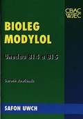 Cover: Bioleg Modylol - Unedau Bl4 a Bl5 Safon Uwch - Uned Iaith Genedlaethol Cymru CBAC