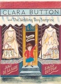 Cover: Clara Button and the Wedding Day Surprise - V & A Publishing