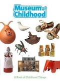Cover: Museum of Childhood - V & A Publishing