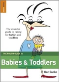 Cover: The Rough Guide to Babies & Toddlers - Rough Guides