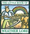 Cover: The Little Book of Weather Lore - Dalesman Publishing Co Ltd