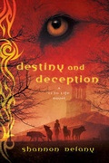 Cover: Destiny and Deception - Saint Martin's Griffin,U.S.