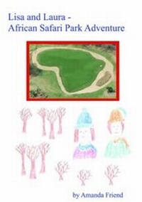 Abbildung von: Lisa and Laura; African Safari Park Adventure - FastPrint Publishing