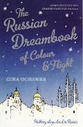 Cover: The Russian Dreambook of Colour and Flight - Granta Books