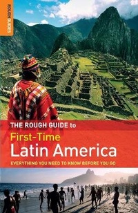 Enlarge image Cover: The Rough Guide to First-Time Latin America - Rough Guides