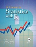 Cover: Course in Statistics with R, A - Alpha Science International Ltd