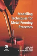 Cover: Modelling Techniques for Metal Forming Processes - Alpha Science International Ltd
