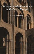 Cover: Churches and Churchmen in Medieval Europe - Hambledon Continuum