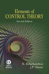 Enlarge image Cover: Elements of Control Theory - Alpha Science International Ltd