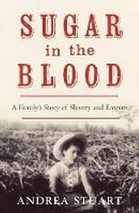 Enlarge image Cover: Sugar in the Blood - Portobello Books Ltd