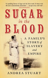 Enlarge image Cover: Sugar in the Blood - Granta Books