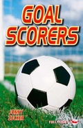 Cover: Goal Scorers - Badger Publishing